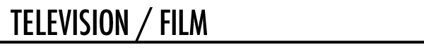 Television / Film